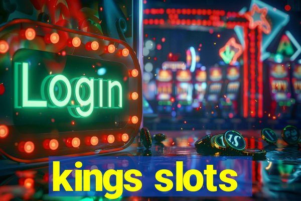 kings slots